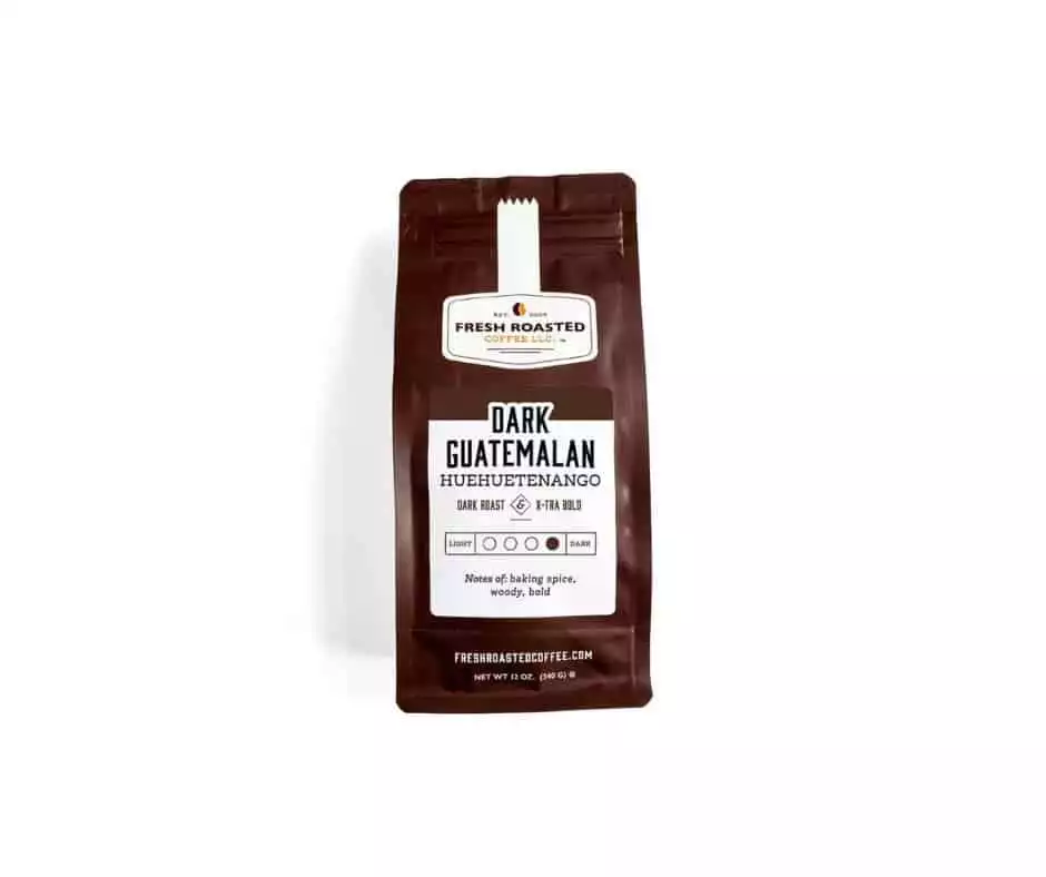 Dark Guatemalan Coffee | Fresh Roasted Coffee LLC