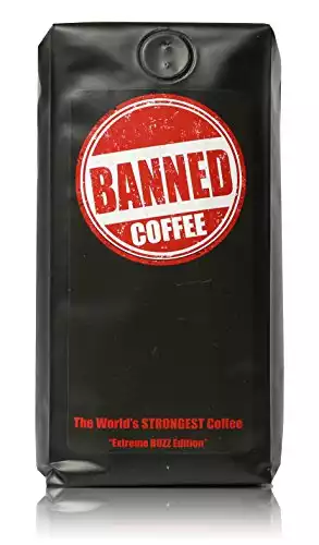 Banned Coffee Whole Bean Strongest Coffee | Medium Dark Roast - 1 LB Bag
